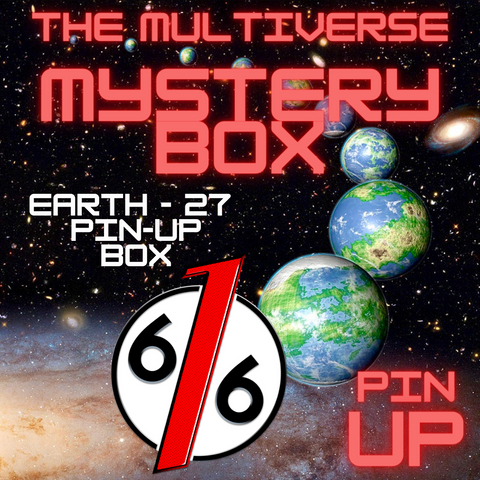 MULTIVERSE MYSTERY BOX - EARTH 27 PIN-UP BOX - 6 Exclusive Variants