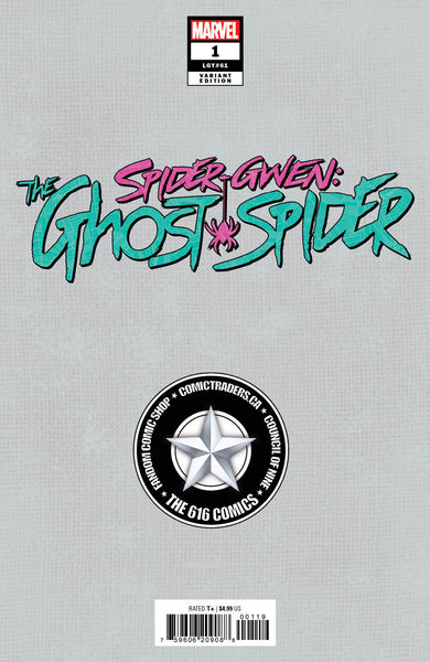 SPIDER-GWEN GHOST SPIDER 1 TALAVERA & FOIL & FRISON & LOBOS Variant Set