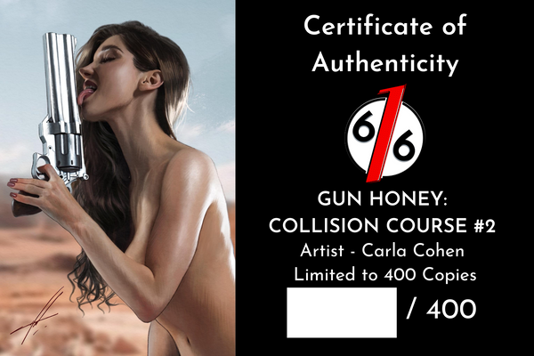 GUN HONEY COLLISION COURSE 2 CARLA COHEN 616 FOIL Virgin Variant C LTD 400 COA