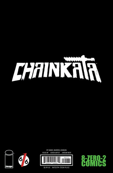 CHAINKATA #1 JORDAN NOIR 616 COMICS Trade Dress Variant A LTD 500