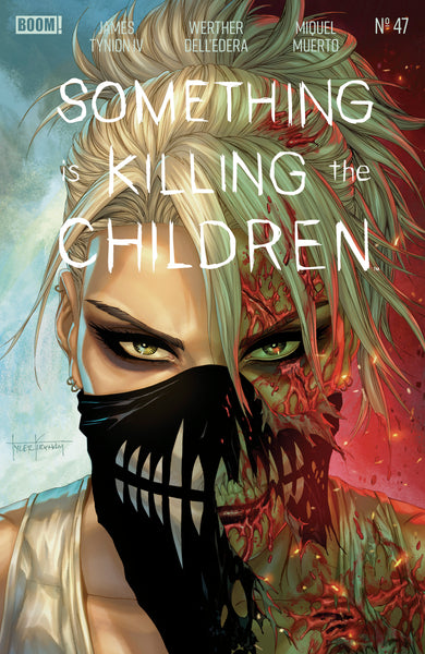 SIGNED - SOMETHING IS KILLING THE CHILDREN #47 TYLER KIRKHAM 616 COMICS Trade Dress Variant A LTD 500 COA