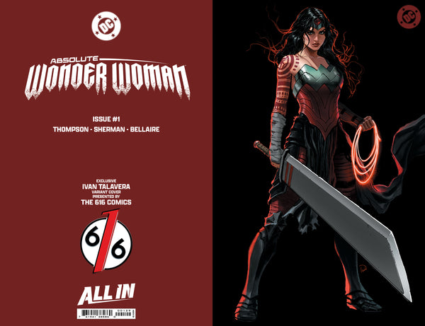 ABSOLUTE WONDER WOMAN #1 IVAN TALAVERA 616 Virgin Variant B LTD 1500