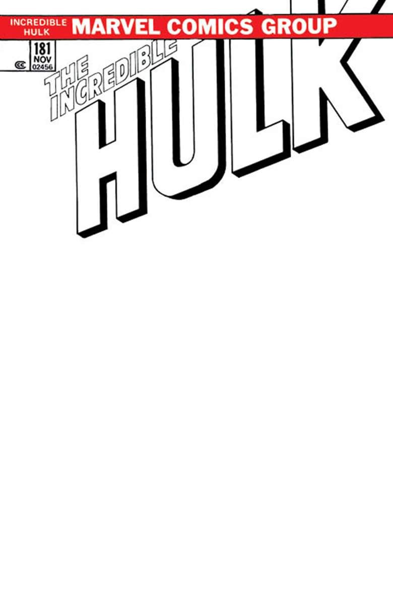 INCREDIBLE HULK #181 FACSIMILE BLANK Sketch Exclusive Variant – The 616 ...