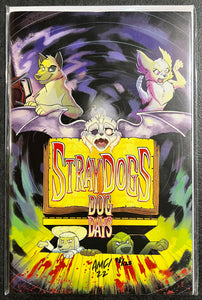 STRAY DOGS DOG DAYS #1 SIGNED TONY FLEECS FORSTNER Variant LTD 150 Numbered COA