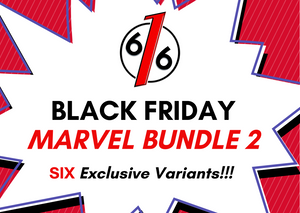 BLACK FRIDAY 2021 MARVEL BUNDLE #2 - 6 Exclusive Variants