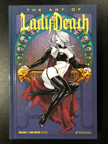 🔥☠️🖊 THE ART OF LADY DEATH VOLUME 1 Signed San Diego Edition LTD 350 Ortiz HC