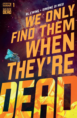 WE ONLY FIND THEM WHEN THEY’RE DEAD #1 Cover A Simone Di Meo