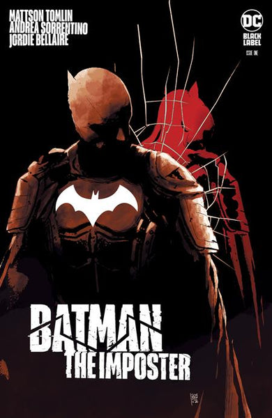BATMAN THE IMPOSTER #1 SET Cover A Sorrentino & B Lee Bermejo