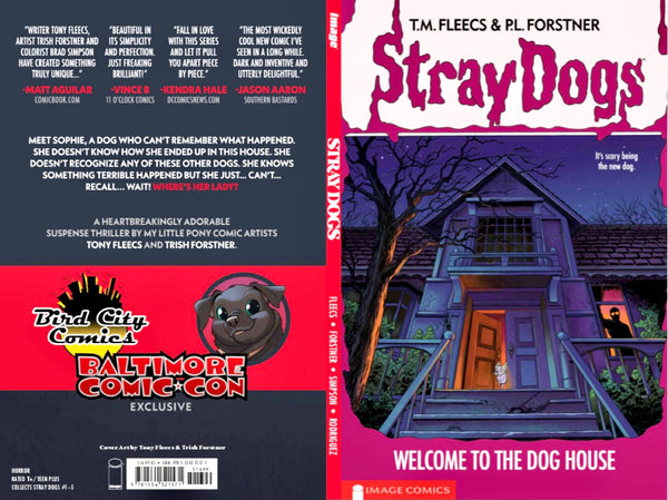 STRAY DOGS TPB BALTIMORE CONVENTION EXCLUSIVE Glow In The Dark Goosebumps Homage LTD 750