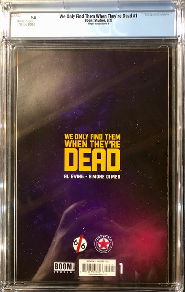 WE ONLY FIND THEM WHEN THEY’RE DEAD #1 JONBOY MEYERS B&W B Variant CGC 9.8 LTD 250