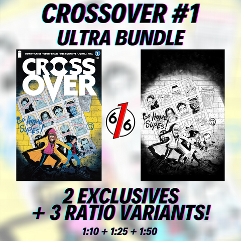 CROSSOVER #1 MEGAN HUTCHISON ULTRA BUNDLE 2 Exclusive Variants + 3 Ratio Incentives