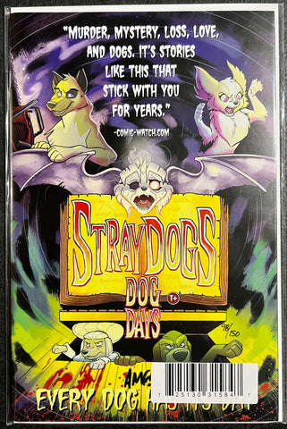 STRAY DOGS DOG DAYS #1 SIGNED TONY FLEECS FORSTNER Variant LTD 150 Numbered COA