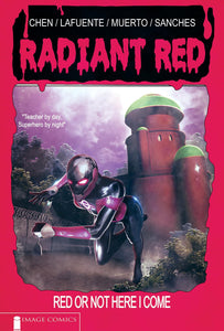 RADIANT RED #1 LAREN Goosebumps Variant LTD 750 COA Comic Tom