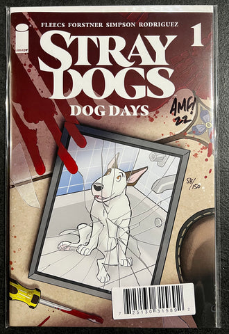 STRAY DOGS DOG DAYS #1 SIGNED TONY FLEECS Cover A LTD 150 Numbered COA